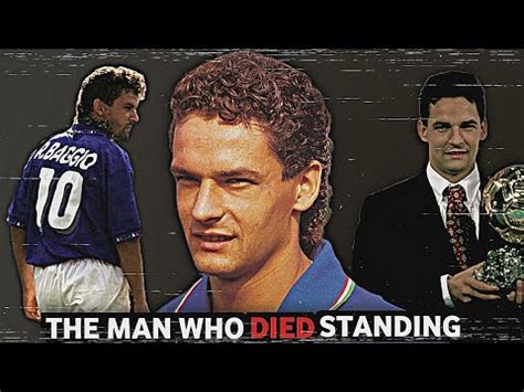 The Man Who Died Standing ( Roberto Baggio).